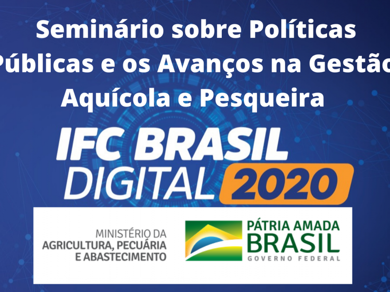  Semin&aacute;rio sobre Pol&iacute;ticas P&uacute;blicas e os Avan&ccedil;os na Gest&atilde;o Aqu&iacute;cola e Pesqueira